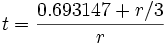 t = frac{0.693147 + r/3}{r}