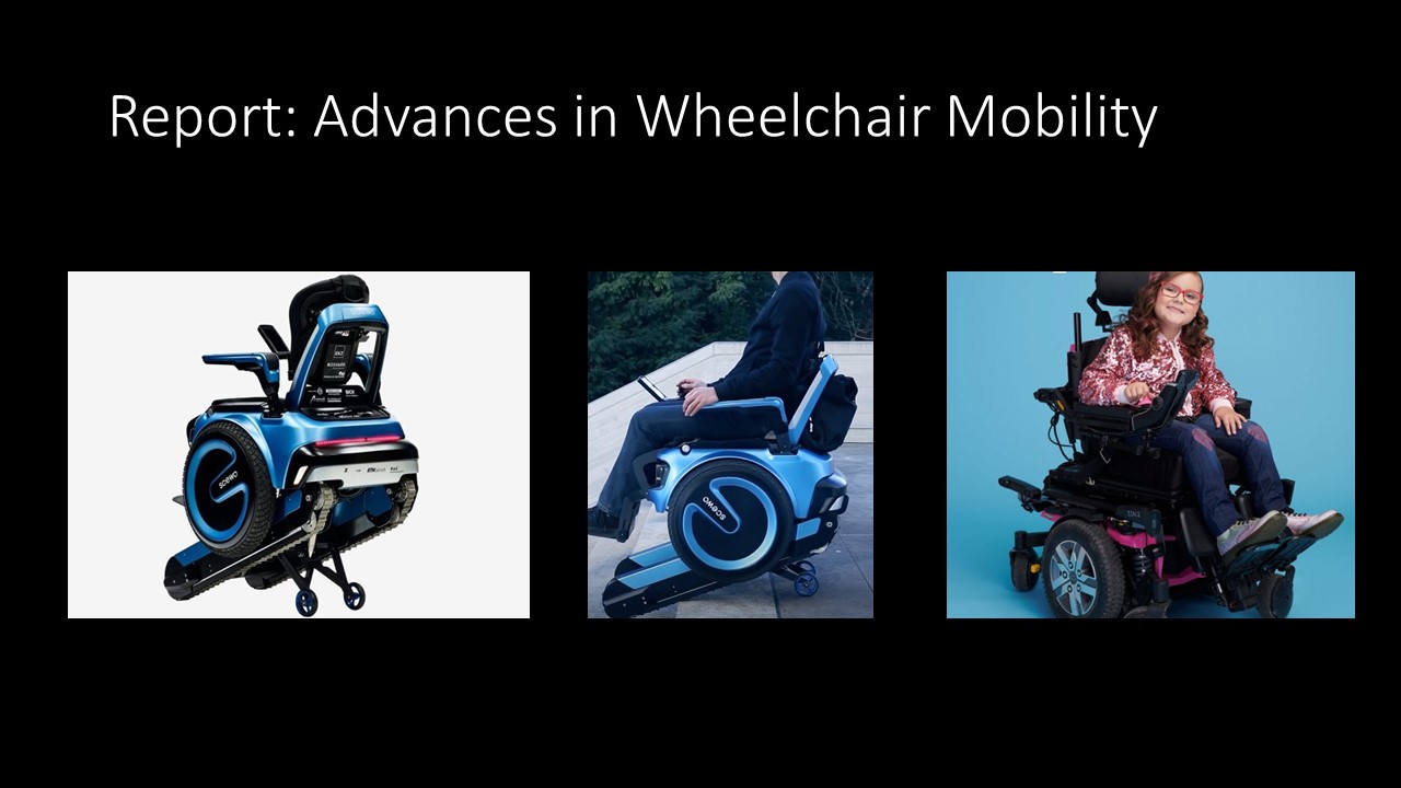 Report: Advances in Wheelchair Mobility