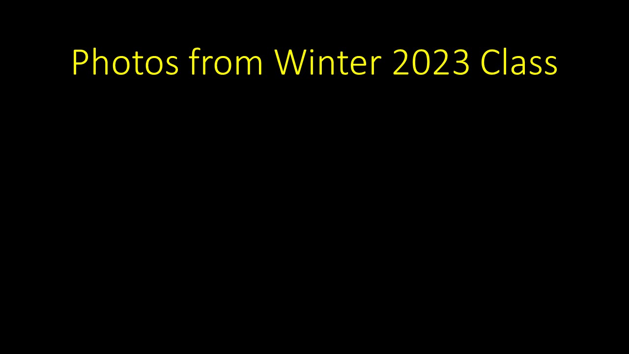Photos from Winter 2022 Class