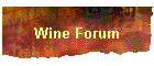 Wine Forum