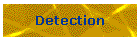 Detection