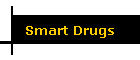 Smart Drugs