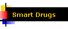 Smart Drugs