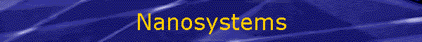 Nanosystems