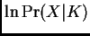 $ \ln{\rm Pr}(X\vert K)$