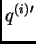 $ q^{(i)}{'}$