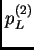 $ p_L^{(2)}$