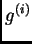 $ g^{(i)}$