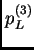 $ p_L^{(3)}$