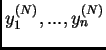 $ y_1^{(N)},...,y_n^{(N)}$