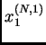 $ x^{(N,1)}_1$