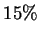 $ 15\%$