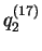 $ q^{(17)}_2$