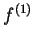 $ f^{(1)}$