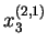 $ x^{(2,1)}_3$