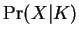 $ {\rm Pr}(X\vert K)$