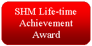 Rounded Rectangle: SHM Life-time Achievement Award