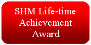 Rounded Rectangle: SHM Life-time Achievement Award