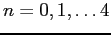 $n=0,1,\dots 4$
