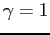 $\gamma=1$