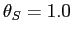 $\theta_S=1.0$