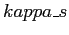 $kappa\_s$