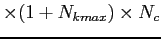 $\times (1+N_{kmax})\times N_c$