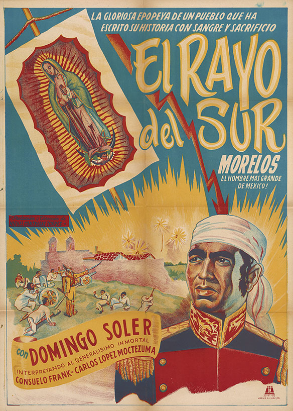 Image of Morelos in battle with Lady of Guadalupe banner: a poster of the film "El Rayo del Sur"