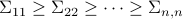 Sigma_{11}geq Sigma_{22} geq dots geq Sigma_{n,n}