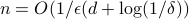n = O(1/epsilon (d + log(1/delta))