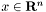 $x\in\mathbf{R}^n$