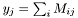 $ y_j = \sum_{i} M_{ij} $