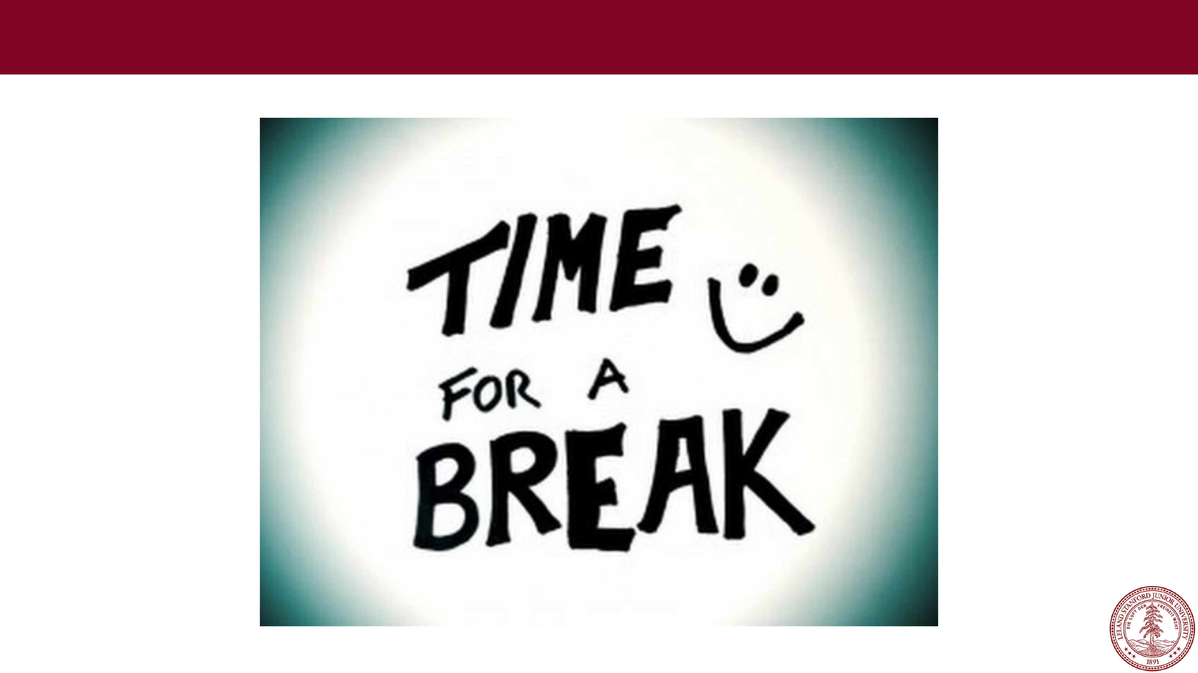 Time for a Break
