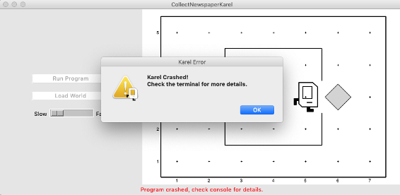 All is not well when you get a notification that Karel has crashed