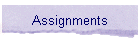 Assignments