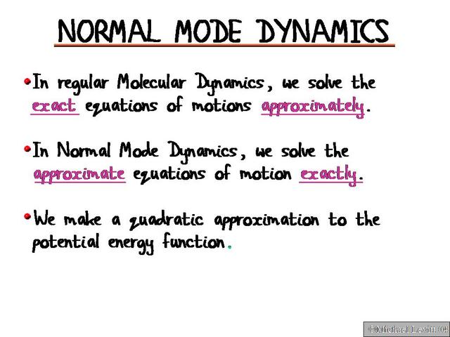 Normal Mode Dynamics