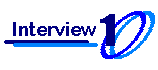 Interview 1