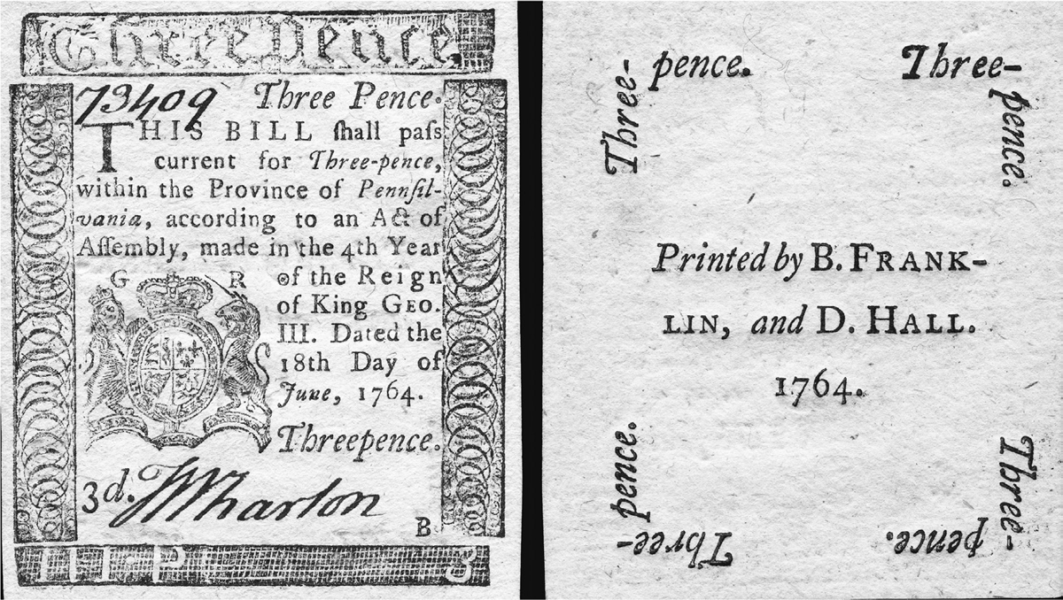 A three-pence bill, front and back, from Colonial Pennsylvania. Signed by Thomas Wharton. Printed by Benjamin Franklin and David Hall, 1764. The front features ornate borders, a coat of arms, and text stating itâ€™s valid currency for three pence within Pennsylvania according to King George IIIâ€™s act. The signature of â€œWhartonâ€ appears at bottom. The reverse shows â€œThree penceâ€ and printer information.