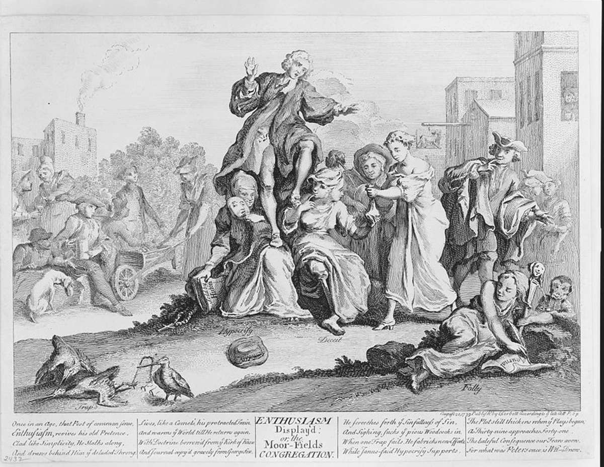 In this 1739 engraving, Enthusiasm displayâ€™d: or, the Moor Fields congregation, George Whitefield is shown supported by two women, â€œHypocrisyâ€ and â€œDeceit.â€ The image also includes other visual indications of the engraverâ€™s disapproval of Whitefield, including a monkey and jesterâ€™s staff in the right-hand corner.