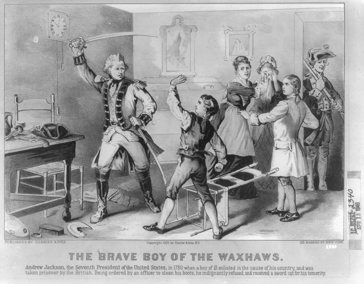 This illustration depicts Andrew Jackson as a young boy of thirteen years old, protecting his family from a British soldier. The scene is presumably the interior of a room in the Jackson family home. A chair is overturned, a plate lays broken on the ground, and other household items litter the floor depicting a chaotic scene where a scuffle has taken place. Two womenâ€”presumably Jacksonâ€™s mother and sisterâ€”stand behind Jackson, looking upset and distraught. Jacksonâ€™s older brother stands near the two women. In the center of the artwork, the young Jackson raises his hands in defense against a British soldier who has his cutlass drawn and held up ready to strike a blow. In the doorway of the room stands another British soldier looking on at the scene with his musket at the ready. Across the bottom of the artwork the text reads, â€œThe Brave Boy of the Waxhaws. Andrew Jackson, the Seventh President of the United States, in 1780 when a boy of 13 enlisted in the cause of his country and was taken prisoner by the British. Being ordered by an officer to clean his boots, he indignantly refused and received a sword cut for this temerity.â€