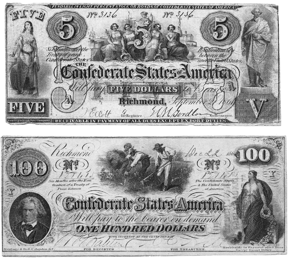 Photographs of two pieces of Confederate currency. The emblems of nationalism on this currency reveal much about the ideology underpinning the Confederacy: George Washington standing stately in a Roman toga indicates the belief in the Southâ€™s honorable and aristocratic past; John C. Calhounâ€™s portrait emphasizes the Confederate argument of the importance of statesâ€™ rights; and, most importantly, the image of African Americans working in fields demonstrates slaveryâ€™s position as foundational to the Confederacy.