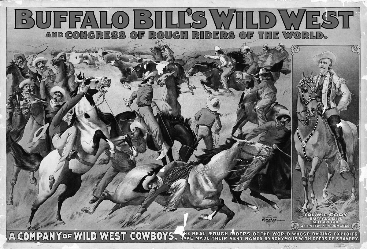 A promotional image for Buffalo Bill and his Wild West Show with the text â€œI AM COMINGâ€ across the bottom.