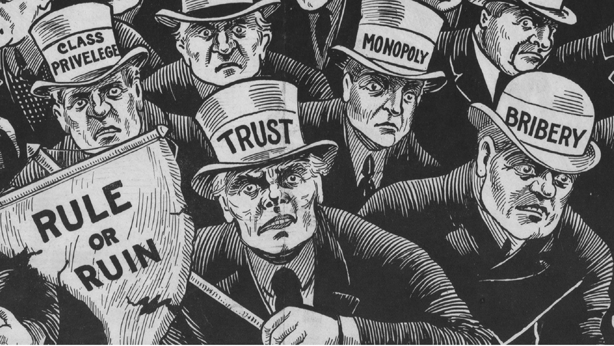 A print depicting angry men with top hats with labels such as â€œTrustâ€ and â€œBriberyâ€ carrying a banner that reads â€œRule or Ruin.â€