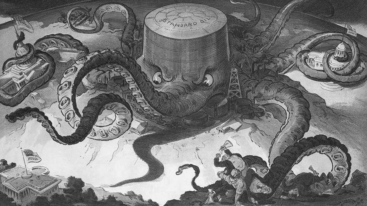 A political cartoon depicts an octopus, labeled â€œStandard Oil,â€ with its tentacles over the Capitol Building and the â€œState House,â€ with its eyes on the White House.