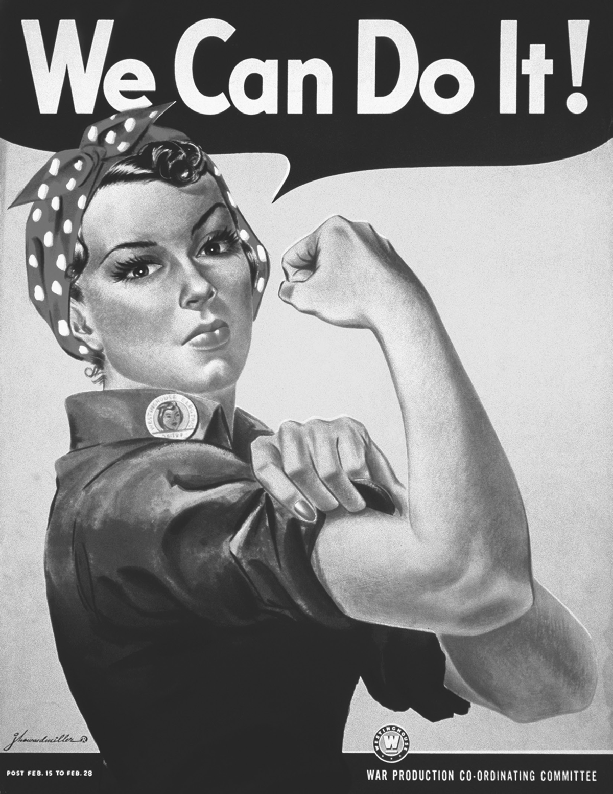 A woman with her sleeves rolled up and her hair tied raises her arm; a speech bubble reads, â€œWe Can Do It!â€