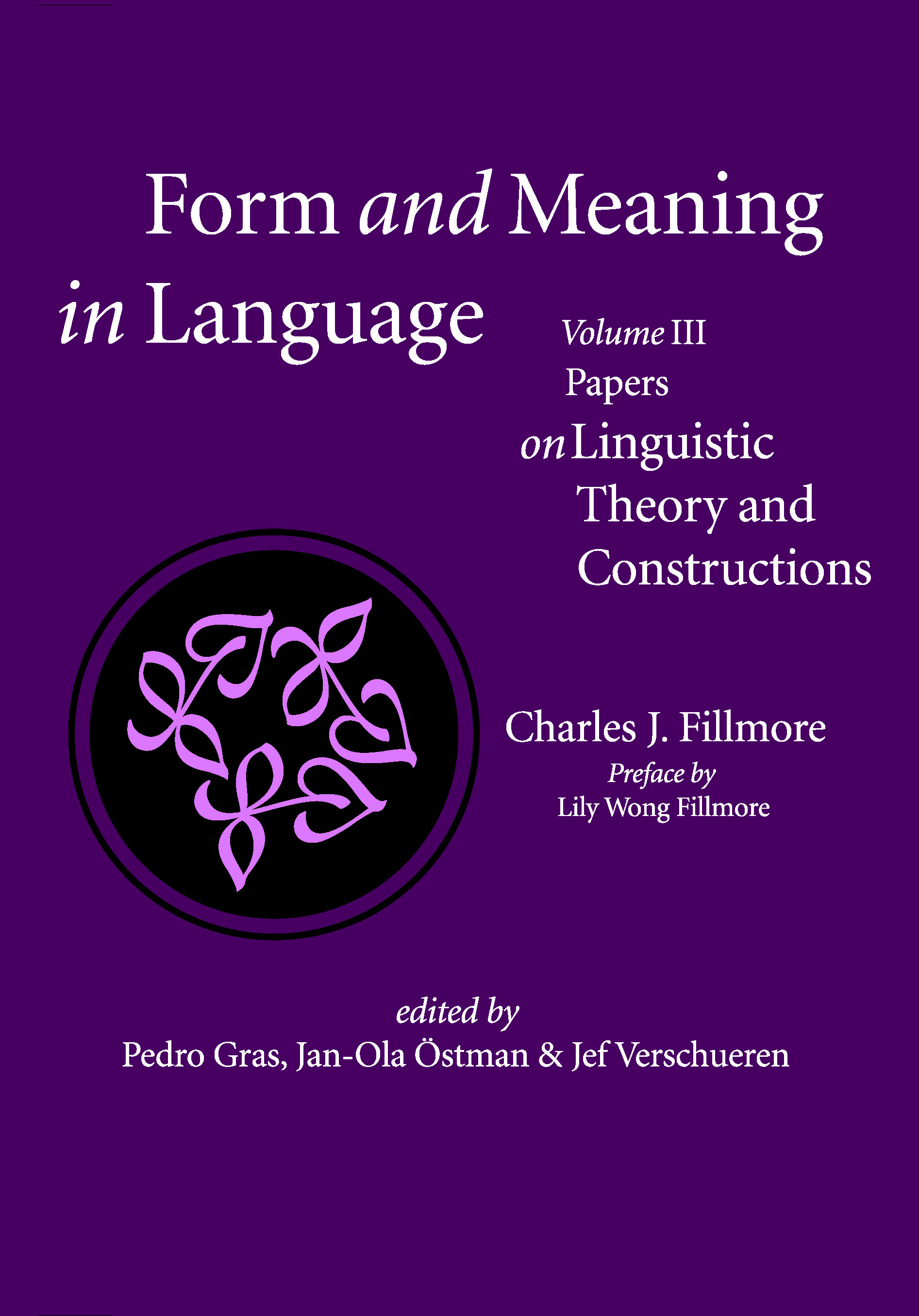 Form Language Definition Form and Meaning in Language, Volume III