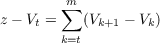        ∑m
z - Vt =  (Vk+1 - Vk)
       k=t
