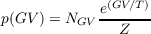              e(GV∕T)-
p(GV ) = NGV   Z
