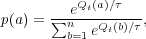        --eQt(a)∕τ----
p(a) = ∑nb=1 eQt(b)∕τ,
