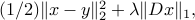  (1/2)|x-y|_2^2+lambda|Dx|_1,